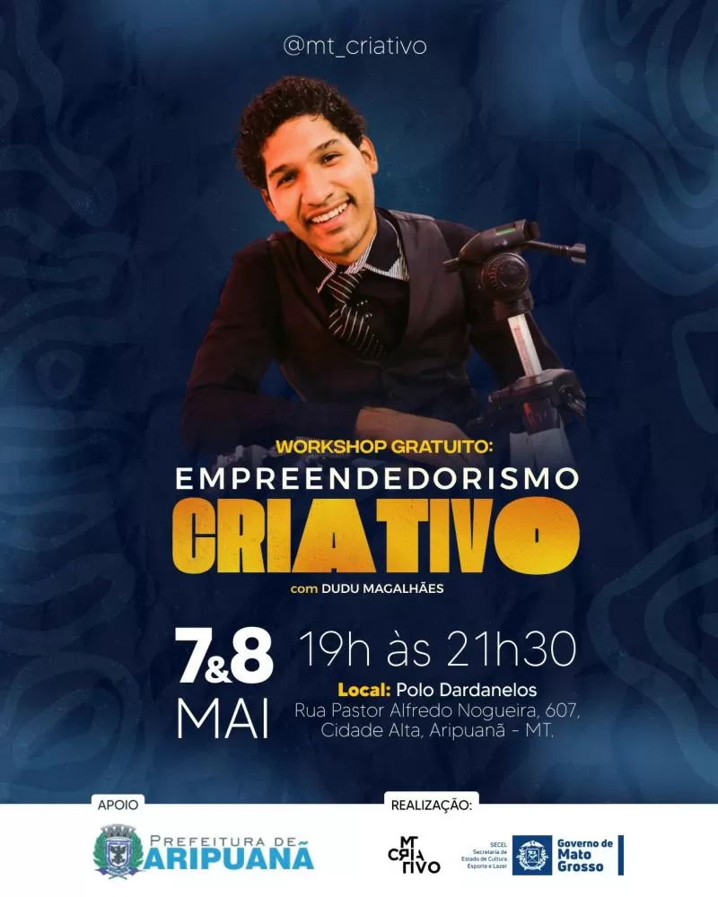 Participe do Workshop de Empreendedorismo Criativo em Aripuanã/MT